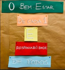 O Bem-estar de cada Um é responsabilidade de todos O Bem-estar de cada Um é responsabilidade de todos